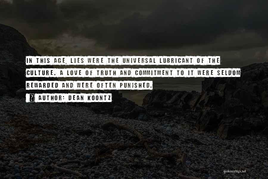 Universal Truth Love Quotes By Dean Koontz
