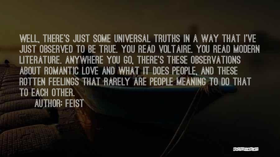 Universal Truths About Love Quotes By Feist