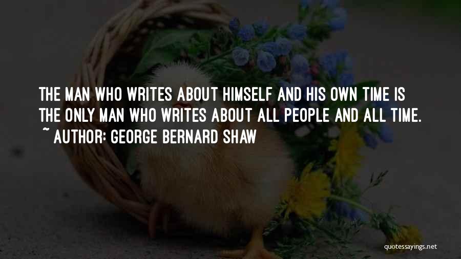 Universal Truths Quotes By George Bernard Shaw