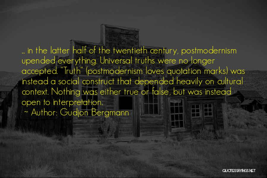 Universal Truths Quotes By Gudjon Bergmann