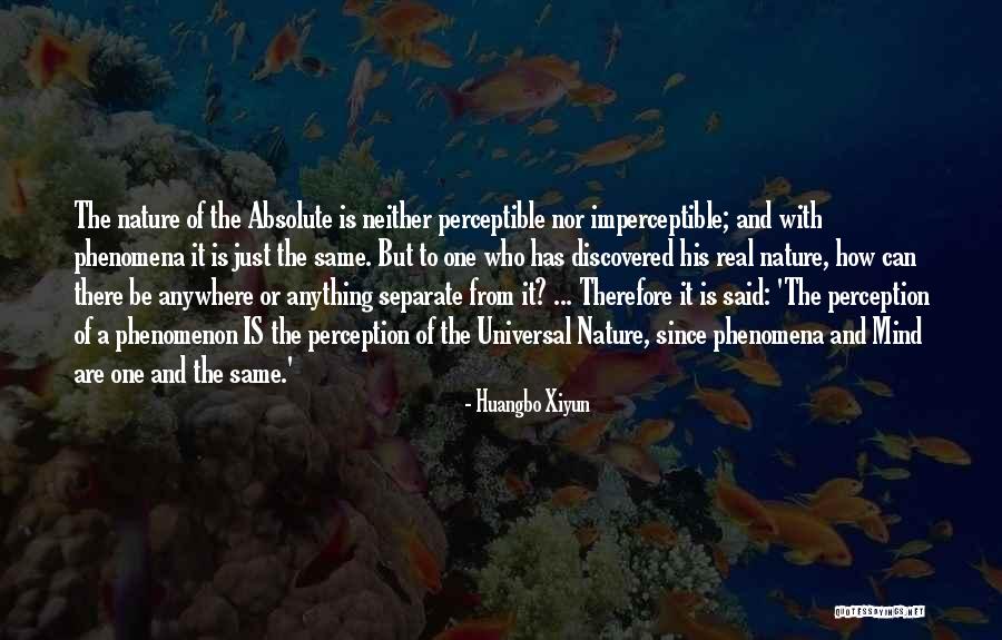 Universal Vs Absolute Quotes By Huangbo Xiyun Universal Vs Absolute Quotes By Huangbo Xiyun