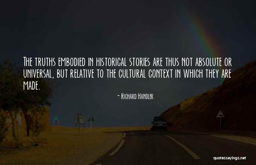 Universal Vs Absolute Quotes By Richard Handler Universal Vs Absolute Quotes By Richard Handler