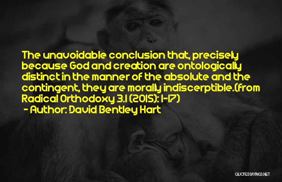 Universalism Quotes By David Bentley Hart