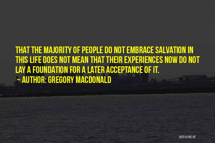 Universalism Quotes By Gregory MacDonald