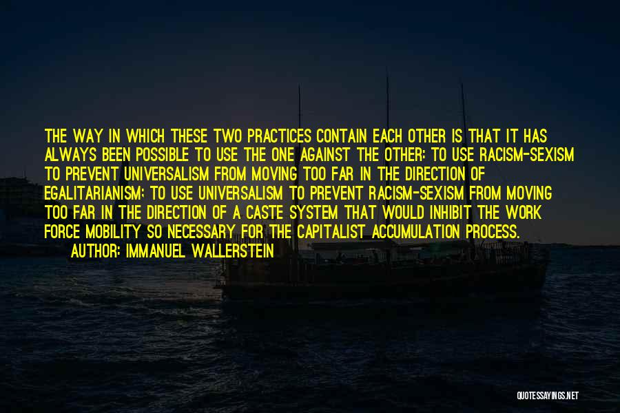 Universalism Quotes By Immanuel Wallerstein