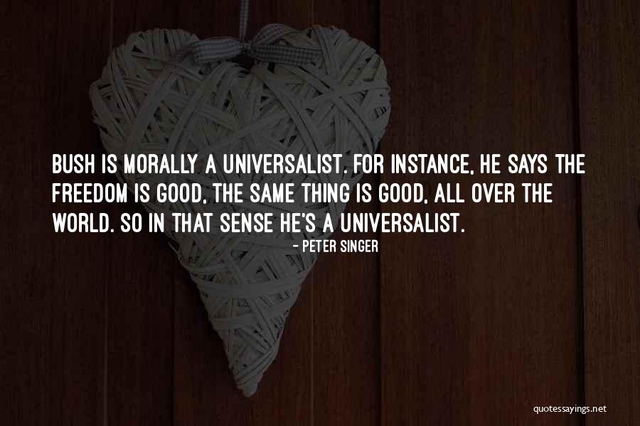 Universalist Quotes By Peter Singer Universalist Quotes By Peter Singer