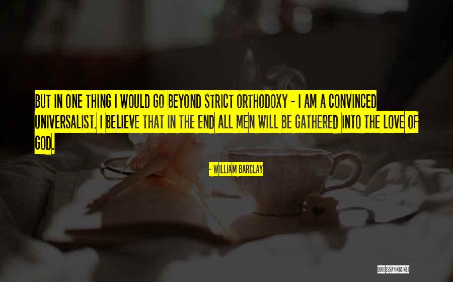 Universalist Quotes By William Barclay Universalist Quotes By William Barclay