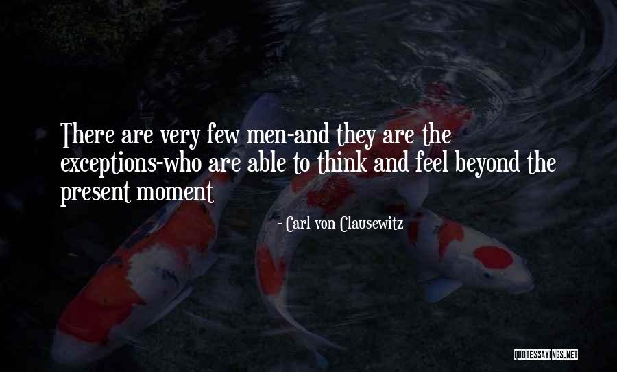 Universalistic Approach Quotes By Carl Von Clausewitz Universalistic Approach Quotes By Carl Von Clausewitz