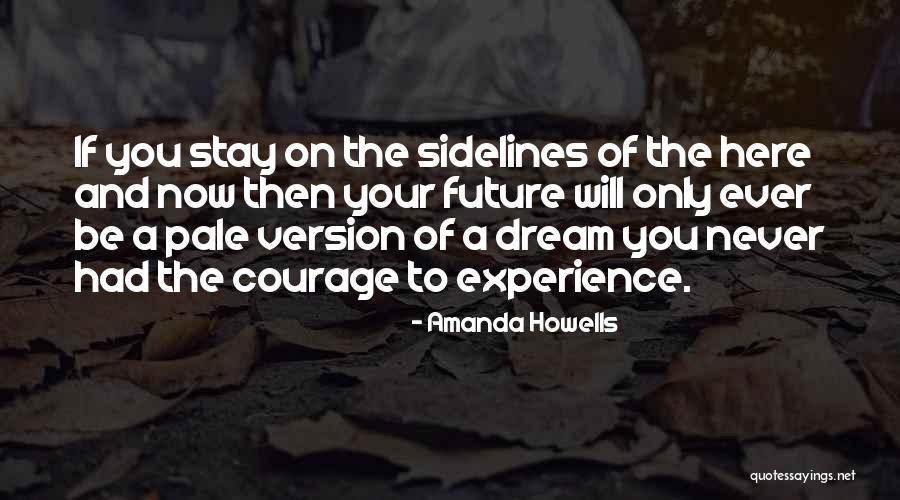 Universalistic Perspective Quotes By Amanda Howells Universalistic Perspective Quotes By Amanda Howells