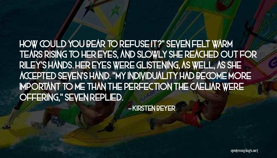 Universalistic Perspective Quotes By Kirsten Beyer Universalistic Perspective Quotes By Kirsten Beyer