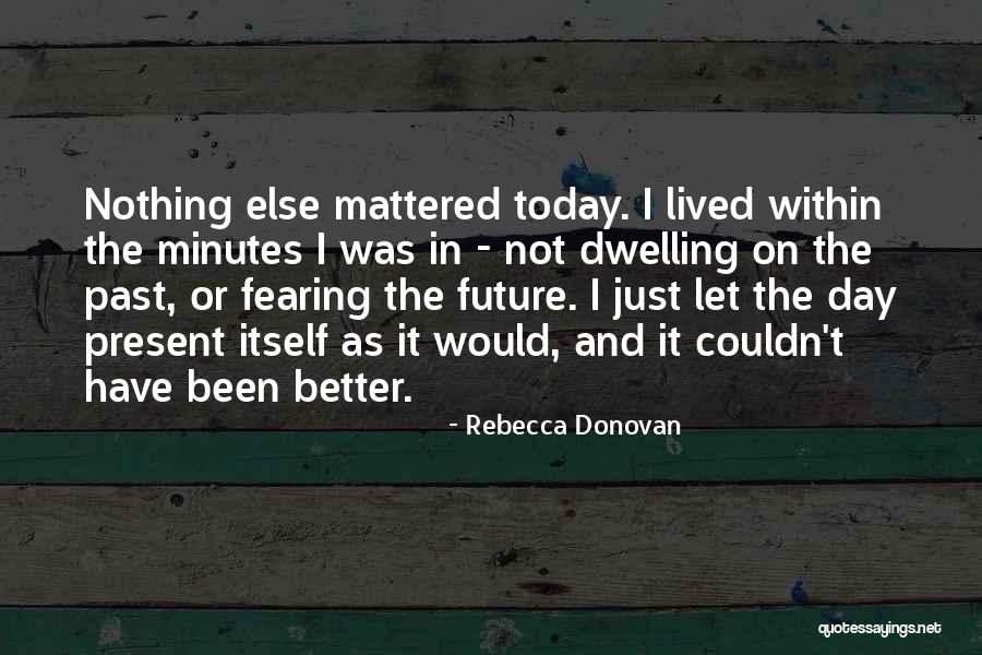Universalistic Perspective Quotes By Rebecca Donovan Universalistic Perspective Quotes By Rebecca Donovan