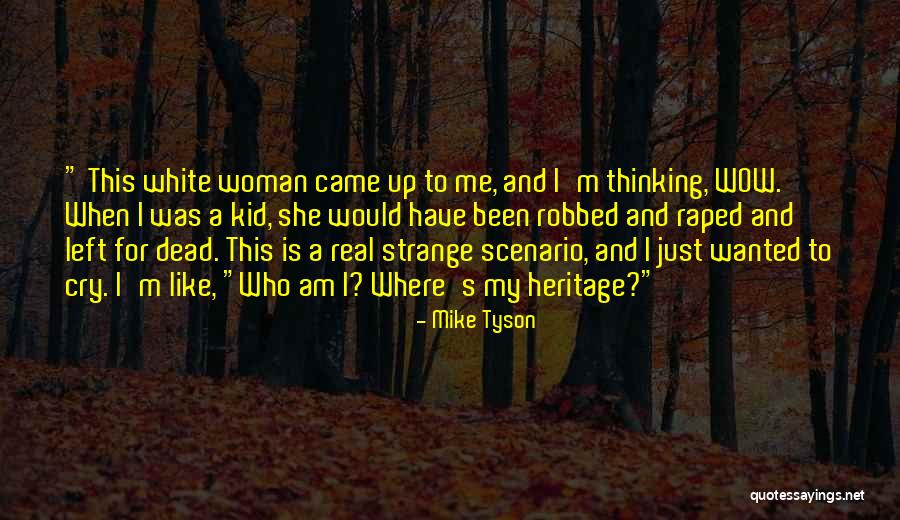 Universalitatea Deviantei Quotes By Mike Tyson Universalitatea Deviantei Quotes By Mike Tyson