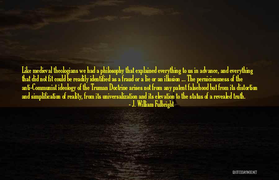 Universalization Quotes By J. William Fulbright Universalization Quotes By J. William Fulbright