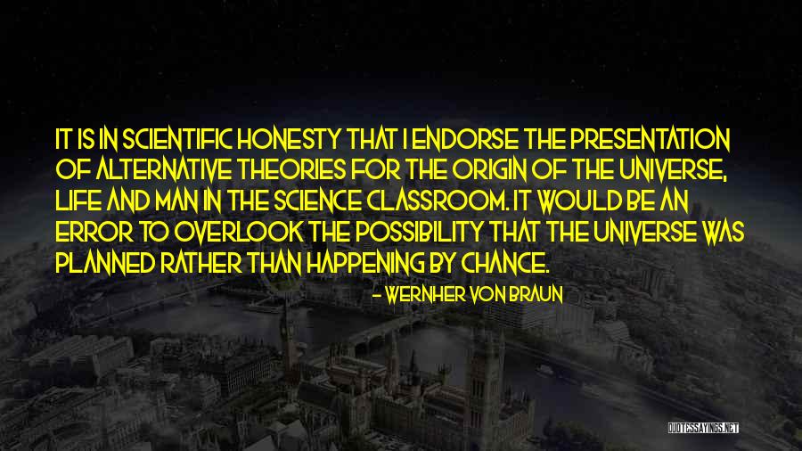 Universe And Chance Quotes By Wernher Von Braun Universe And Chance Quotes By Wernher Von Braun
