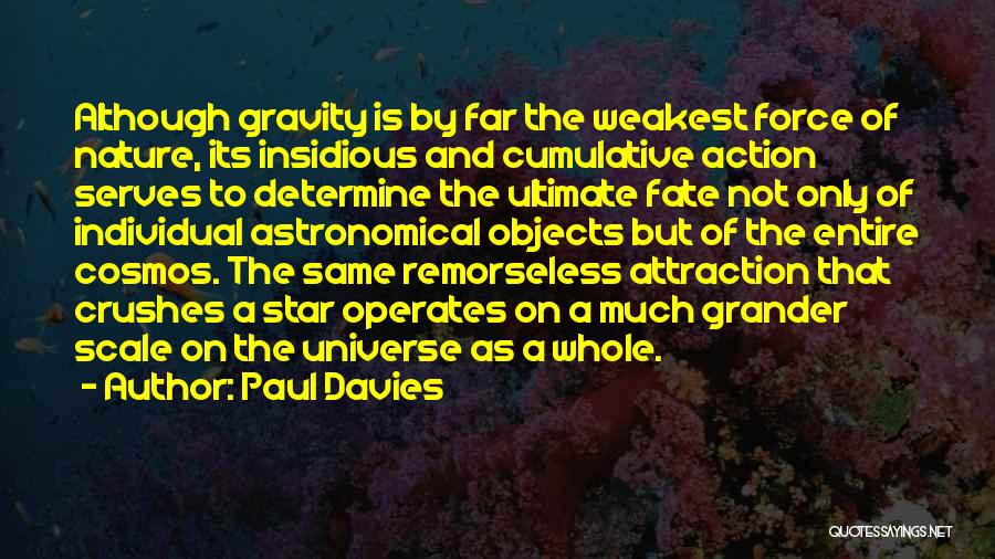 Universe And Fate Quotes By Paul Davies