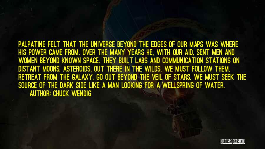 Universe And Galaxy Quotes By Chuck Wendig
