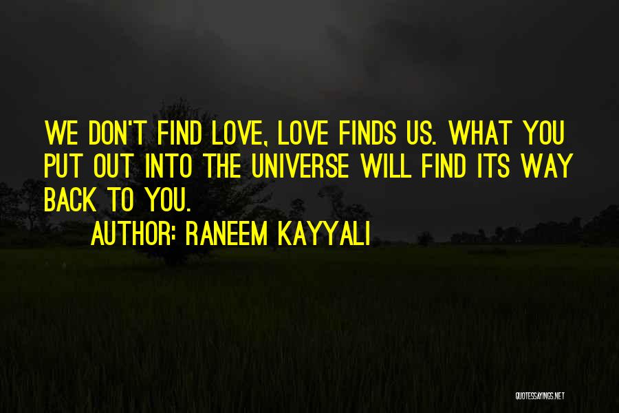 Universe And Karma Quotes By Raneem Kayyali