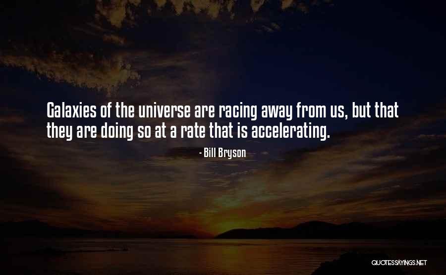 Universe At Quotes By Bill Bryson Universe At Quotes By Bill Bryson