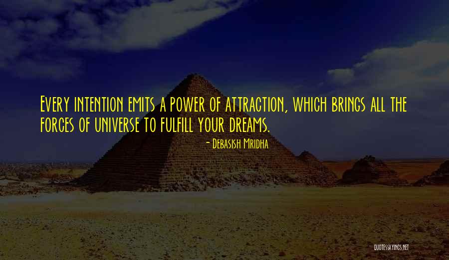 Universe Attraction Quotes By Debasish Mridha Universe Attraction Quotes By Debasish Mridha