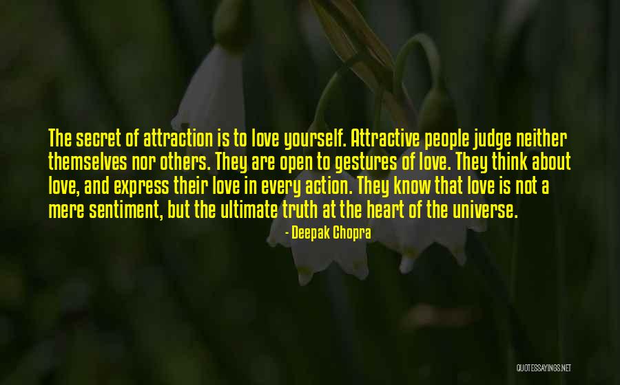 Universe Attraction Quotes By Deepak Chopra Universe Attraction Quotes By Deepak Chopra
