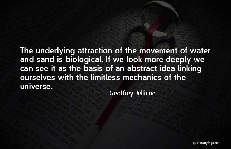 Universe Attraction Quotes By Geoffrey Jellicoe Universe Attraction Quotes By Geoffrey Jellicoe