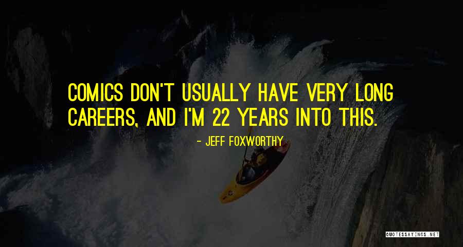 Universe Collide Quotes By Jeff Foxworthy Universe Collide Quotes By Jeff Foxworthy