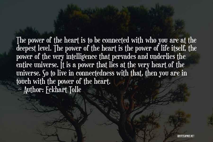 Universe Connected Quotes By Eckhart Tolle