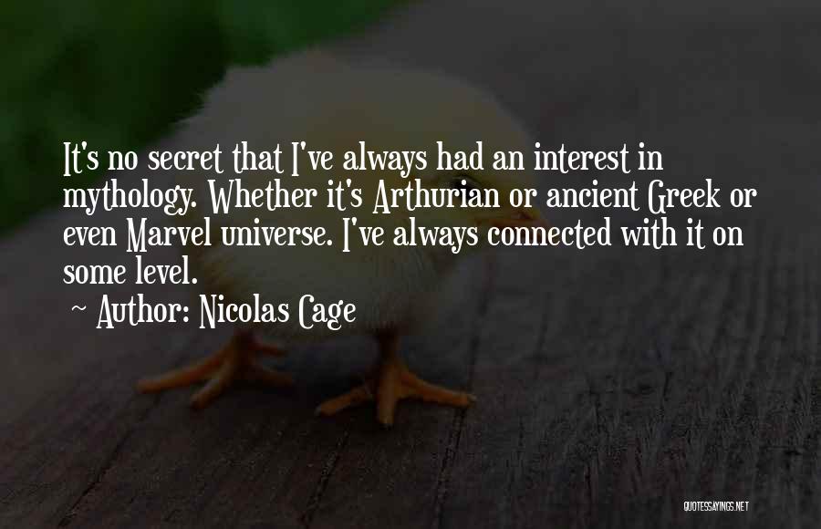 Universe Connected Quotes By Nicolas Cage