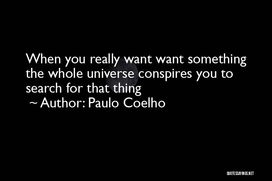 Universe Conspires Quotes By Paulo Coelho