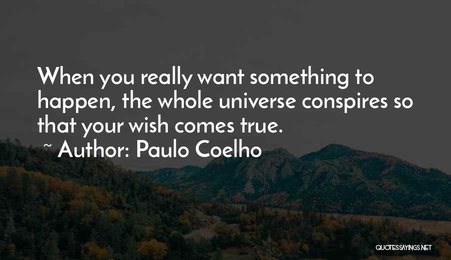 Universe Conspires Quotes By Paulo Coelho
