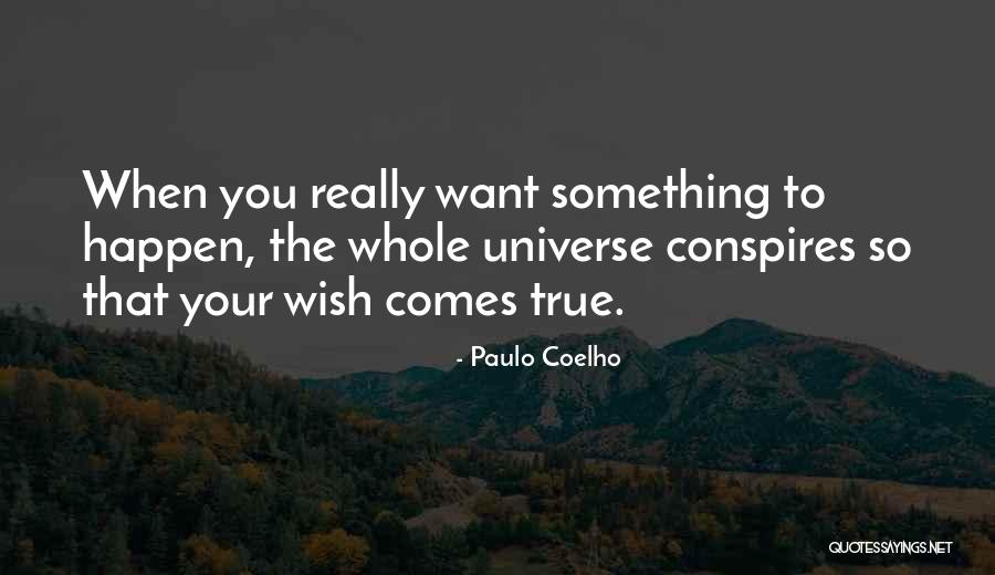 Universe Conspires Quotes By Paulo Coelho