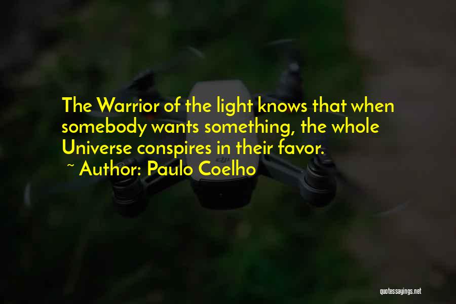 Universe Conspires Quotes By Paulo Coelho