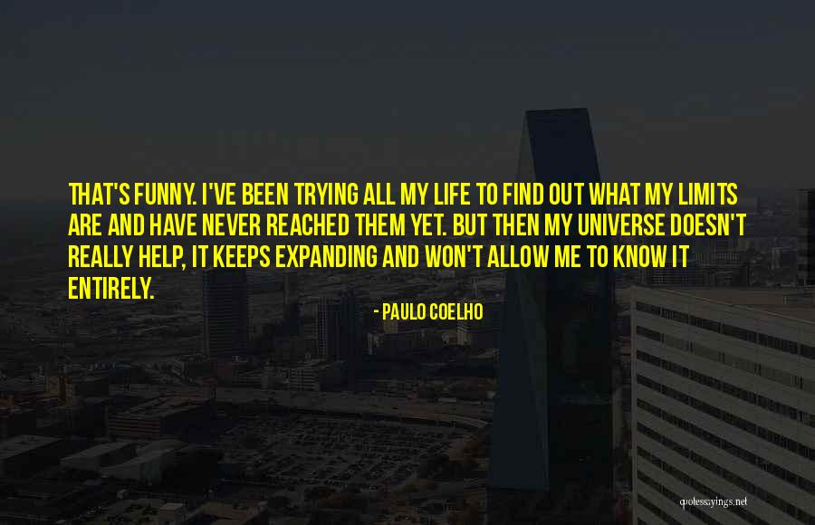 Universe Funny Quotes By Paulo Coelho Universe Funny Quotes By Paulo Coelho