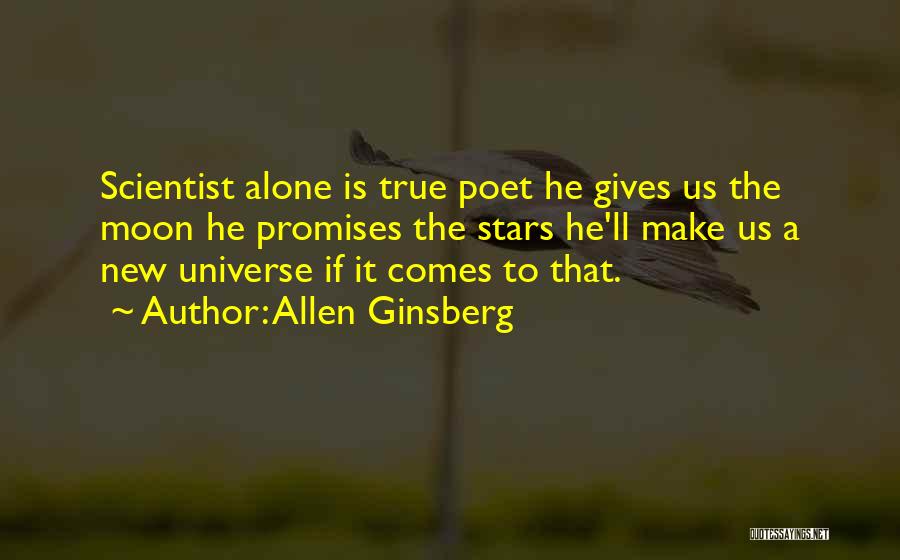 Universe Gives Quotes By Allen Ginsberg