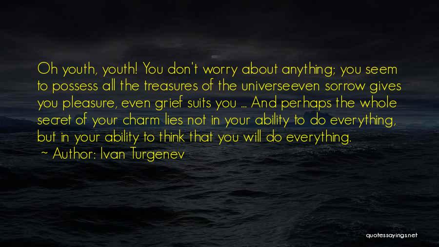 Universe Gives Quotes By Ivan Turgenev
