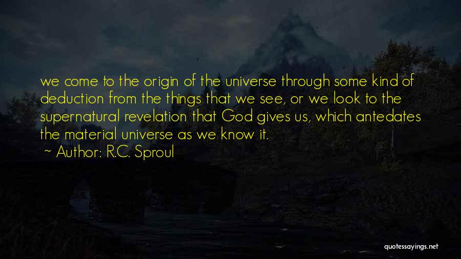Universe Gives Quotes By R.C. Sproul
