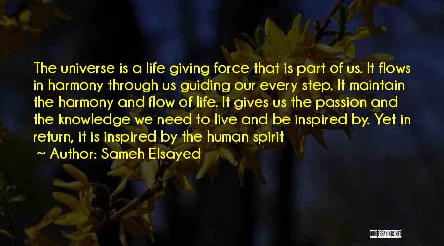 Universe Gives Quotes By Sameh Elsayed