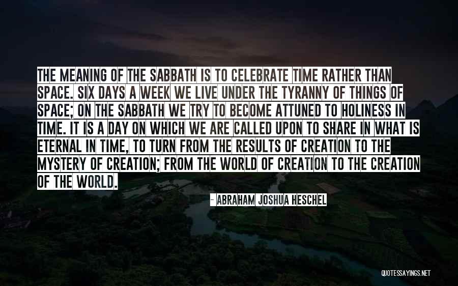 Universe In Islam Quotes By Abraham Joshua Heschel Universe In Islam Quotes By Abraham Joshua Heschel