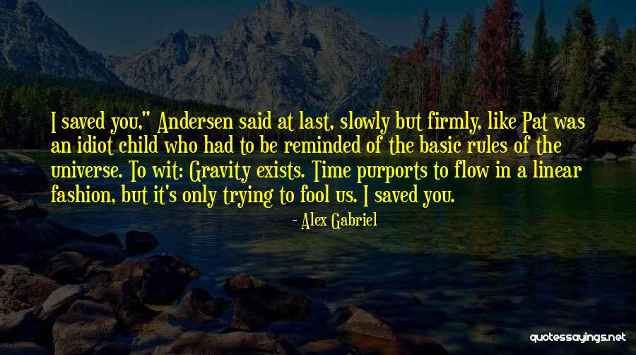 Universe In Us Quotes By Alex Gabriel Universe In Us Quotes By Alex Gabriel