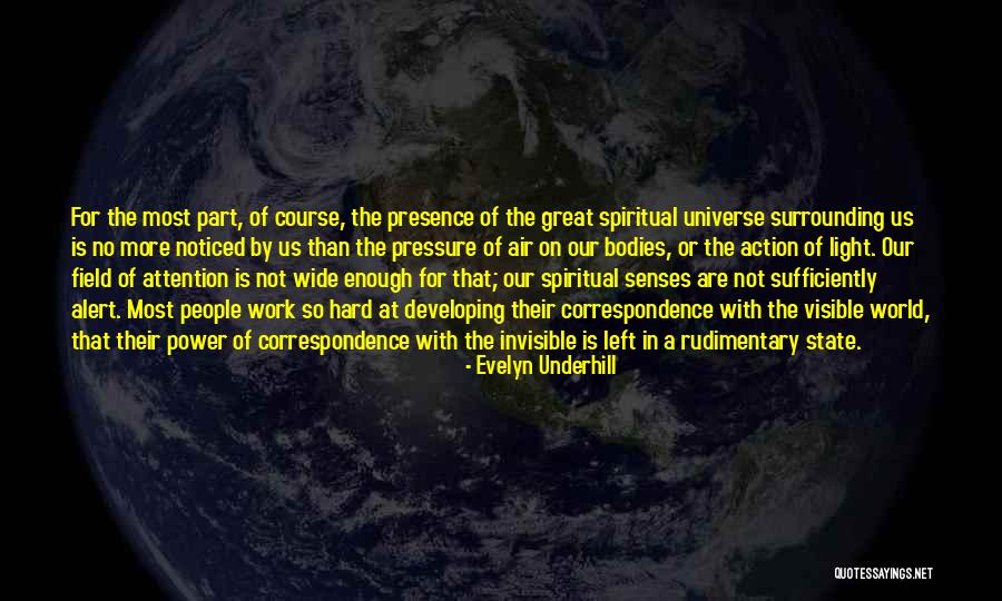 Universe In Us Quotes By Evelyn Underhill Universe In Us Quotes By Evelyn Underhill