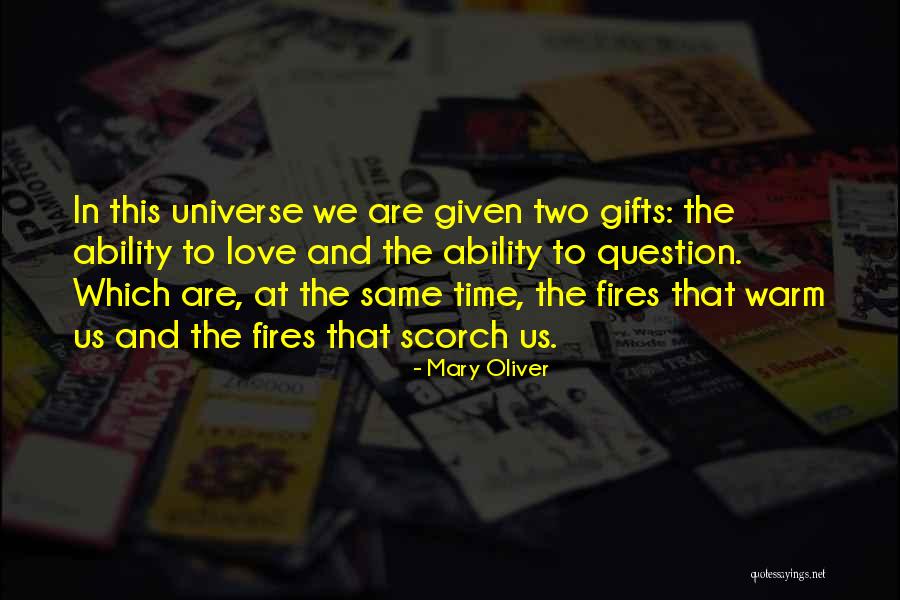 Universe In Us Quotes By Mary Oliver Universe In Us Quotes By Mary Oliver