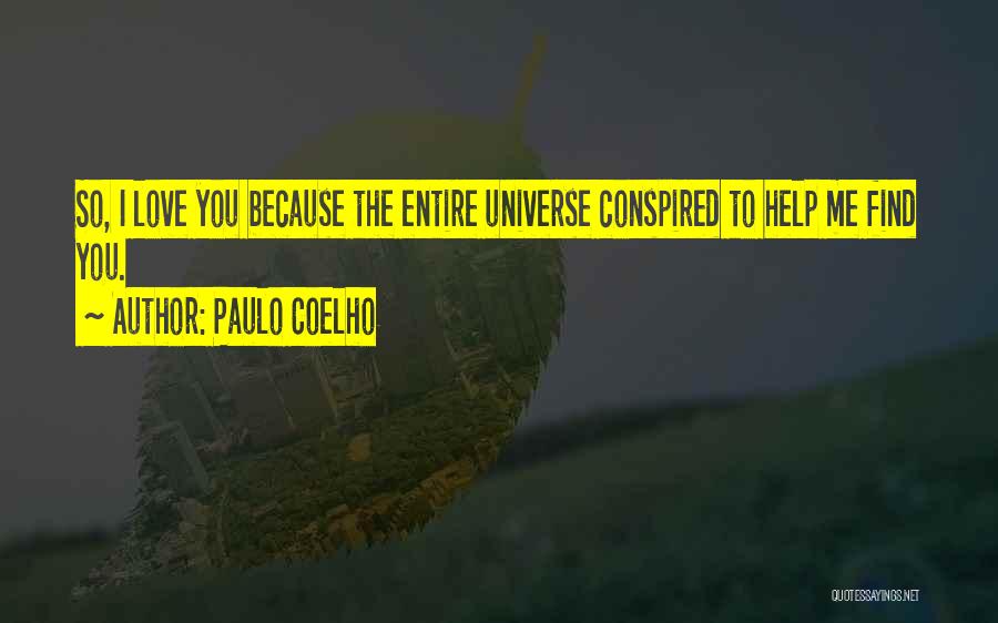 Universe Love Quotes By Paulo Coelho