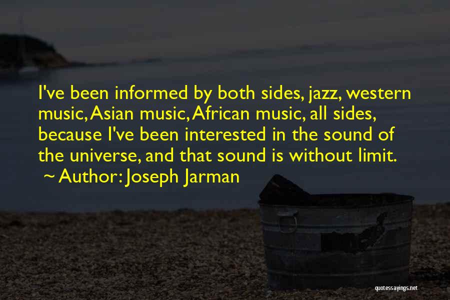 Universe Music Quotes By Joseph Jarman