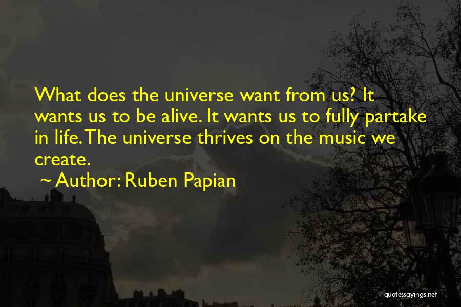 Universe Music Quotes By Ruben Papian