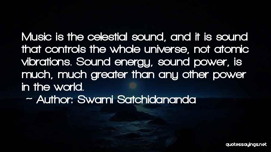 Universe Music Quotes By Swami Satchidananda
