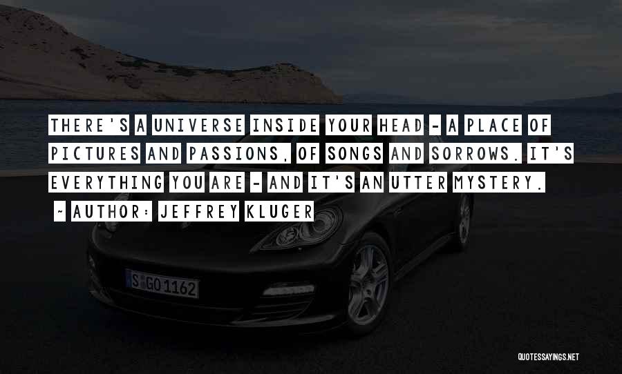 Universe Pictures And Quotes By Jeffrey Kluger