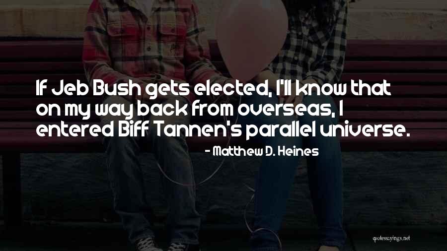 Universe Quotations Quotes By Matthew D. Heines Universe Quotations Quotes By Matthew D. Heines