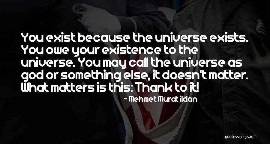 Universe Quotations Quotes By Mehmet Murat Ildan Universe Quotations Quotes By Mehmet Murat Ildan