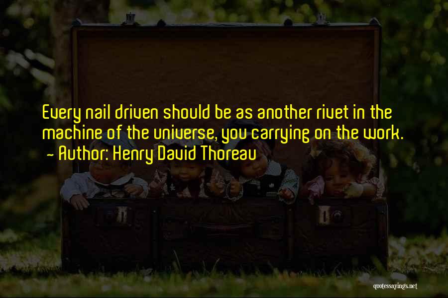 Universe Quotes By Henry David Thoreau