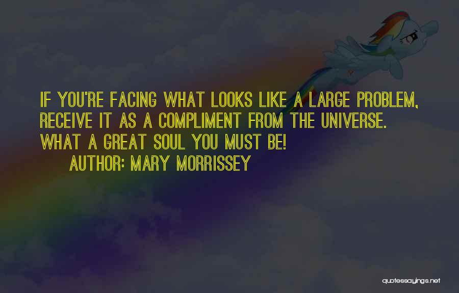 Universe Quotes By Mary Morrissey
